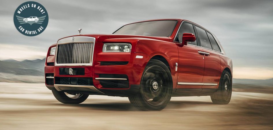 Rent Rolls Royce Cullinan in Dubai Abu Dhabi Sharjah UAE with or without Driver